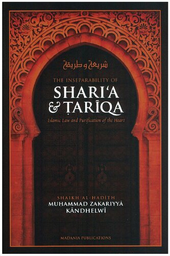 The Inseparability Of Shariah And Tariqah 3rd Edition Muhammad Zakariyya Kandhelwi