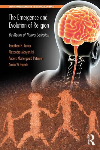 The Emergence And Evolution Of Religion By Means Of Natural Selection 1st Edition Jonathan H Turner