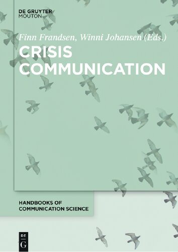 Crisis Communication Finn Frandsen Editor Winni Johansen Editor