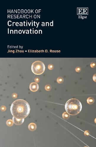 Handbook Of Research On Creativity And Innovation Jing Zhou Editor