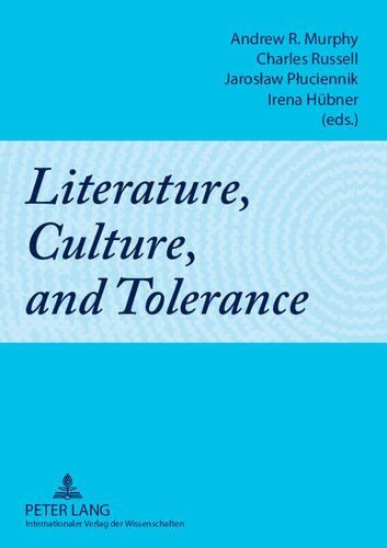 Literature Culture And Tolerance Andrew R Murphy Charles Russell