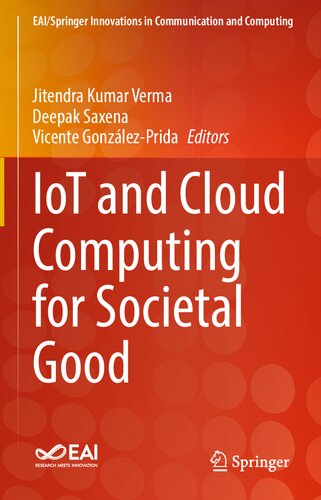 Iot And Cloud Computing For Societal Good Eaispringer Innovations In Communication And Computing 1st Ed 2022 Jitendra Kumar Verma