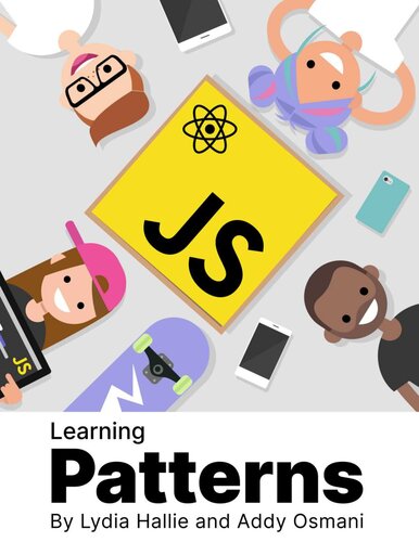 Learning Patterns Lydia Hallie Addy Osmani Josh W Comeau