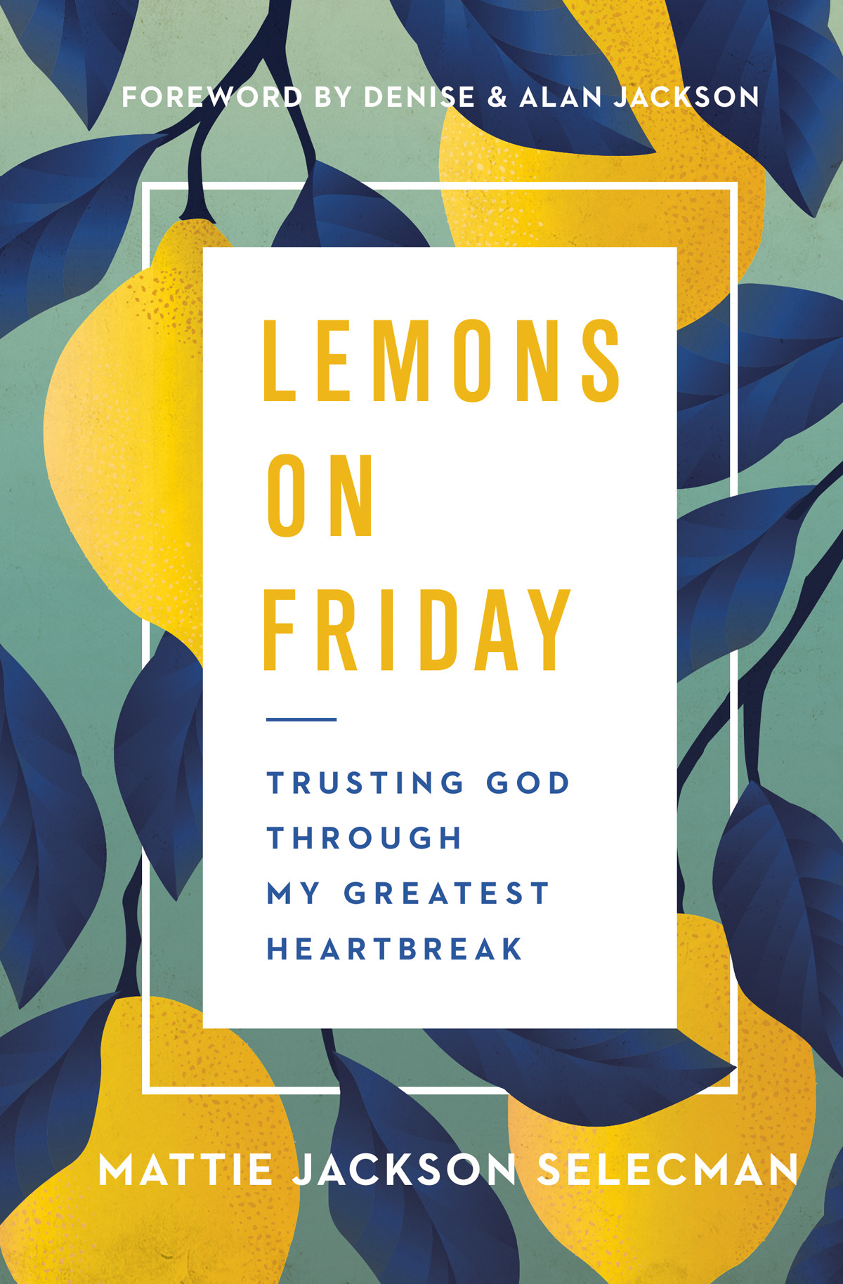 Lemons On Friday Mattie Jackson Selecman