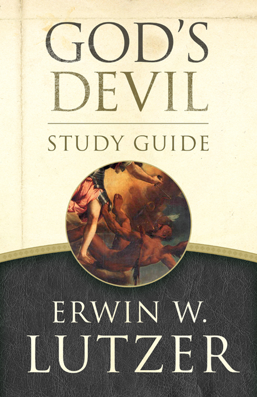 Gods Devil Study Guide Erwin W Lutzer
