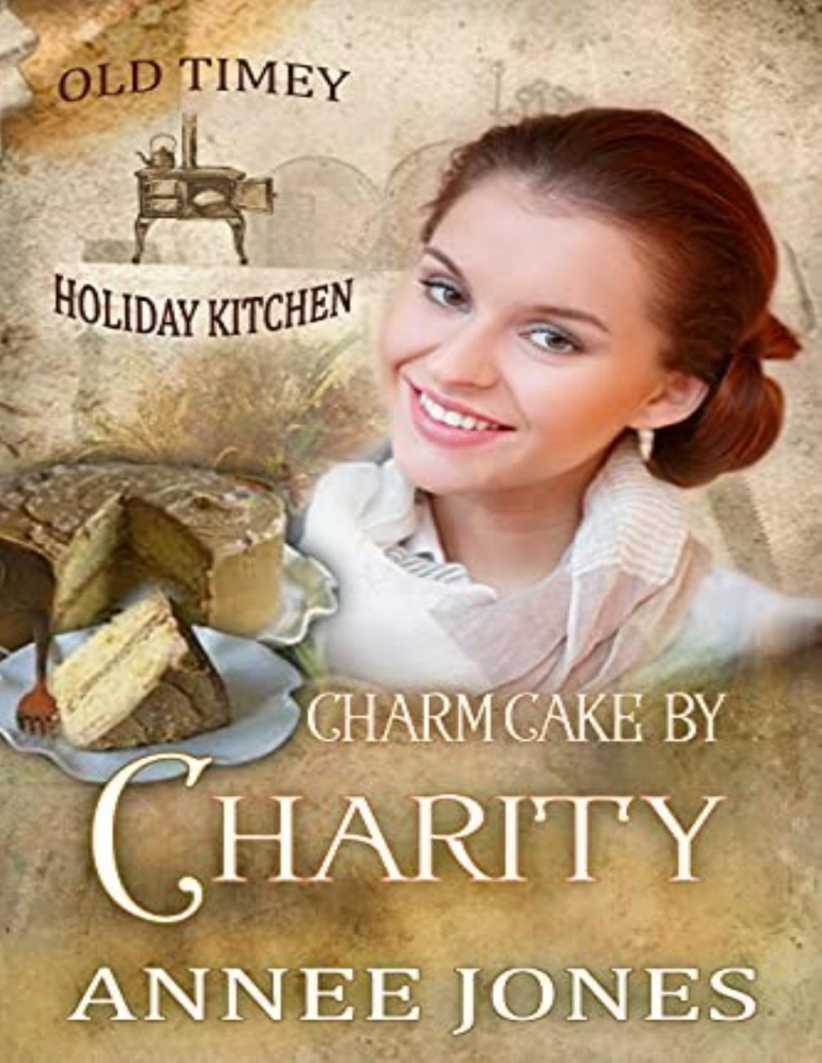 Charm Cake By Charity Old Timey Holiday Kitchen 3 Annee Jones