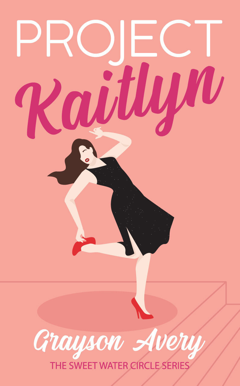 Project Kaitlyn The Sweet Water Circle Book 1 Grayson Avery