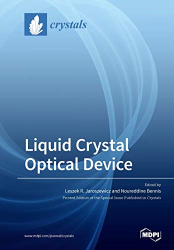 Liquid Crystal Optical Device Noureddine Bennis