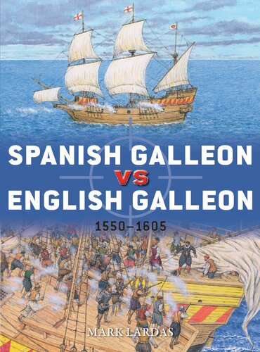 Spanish Galleon Vs English Galleon 15501605 Mark Lardas