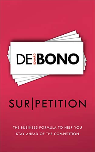 Surpetition Going Beyond Competition Edward De Bono