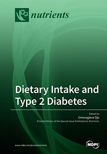 Dietary Intake And Type 2 Diabetes Omorogieva Ojo