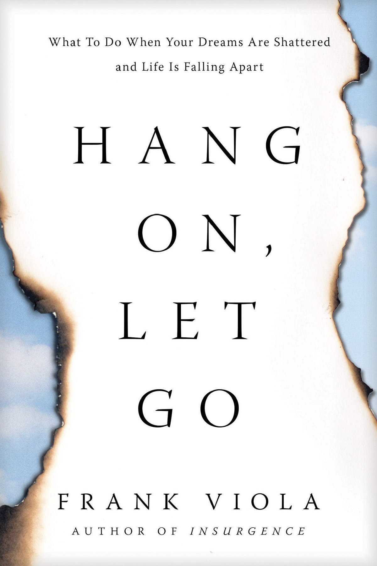 Hang On Let Go Frank Viola