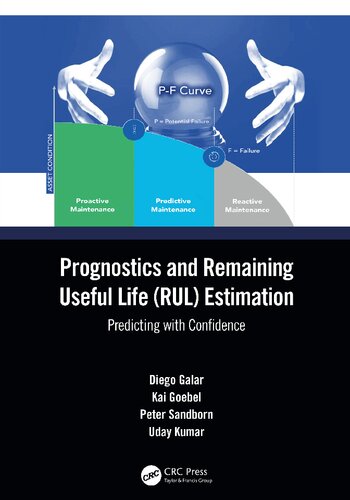 Prognostics And Remaining Useful Life Rul Estimation Predicting With Confidence 1st Edition Diego Galar