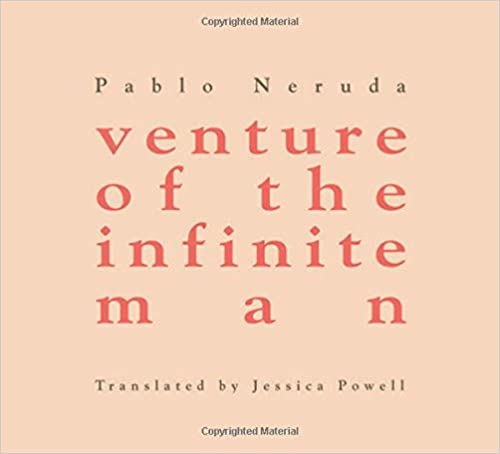Venture Of The Infinite Man Bilingual Neruda Pablo