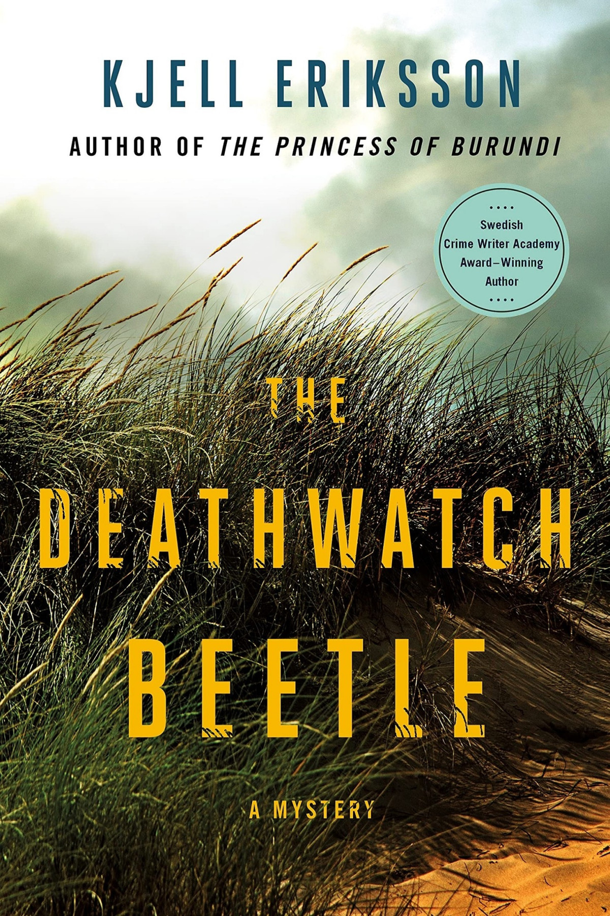 The Deathwatch Beetle Ann Lindell 12 Kjell Eriksson