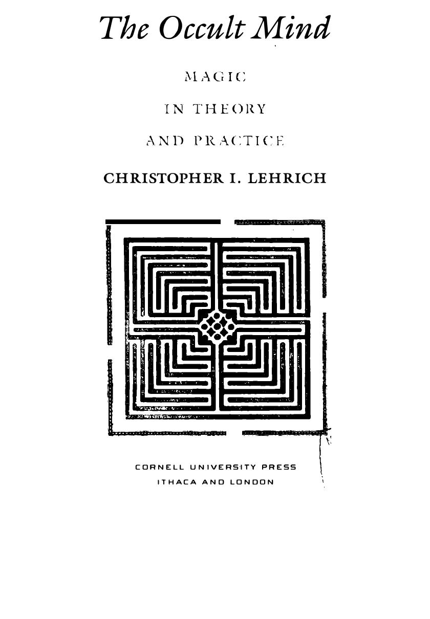 The Occult Mind Magic In Theory And Practice Christopher Lehrich