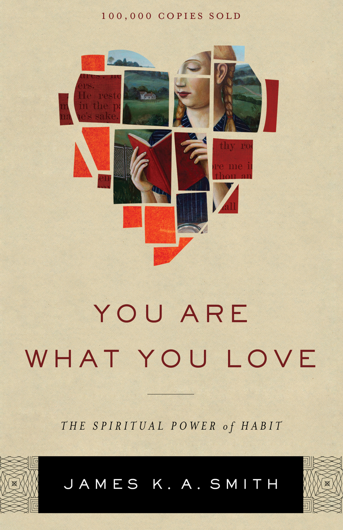 You Are What You Love James K A Smith