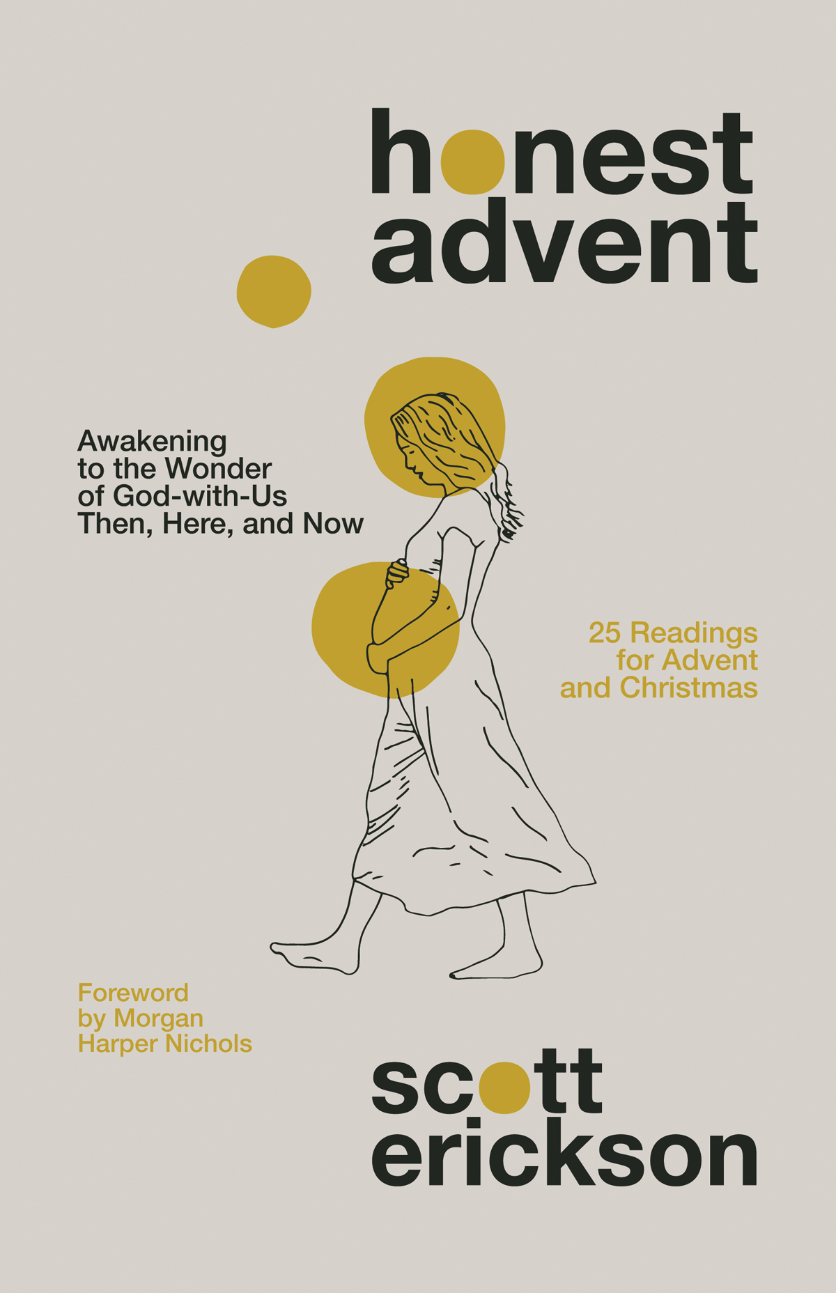 Honest Advent Scott Erickson