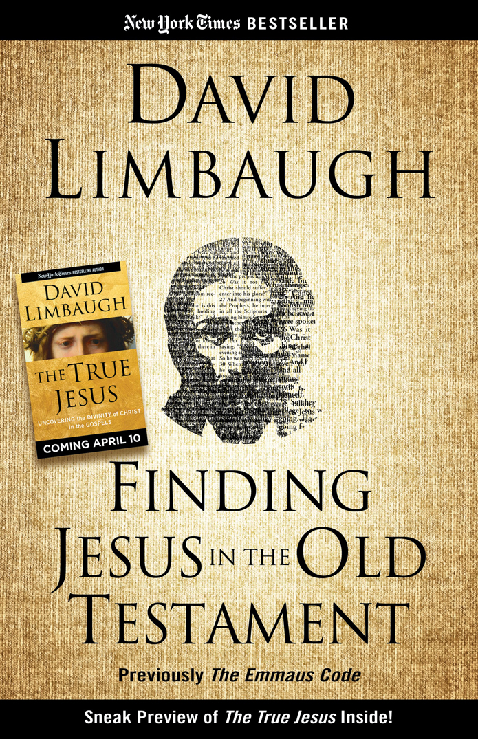 Finding Jesus In The Old Testament David Limbaugh