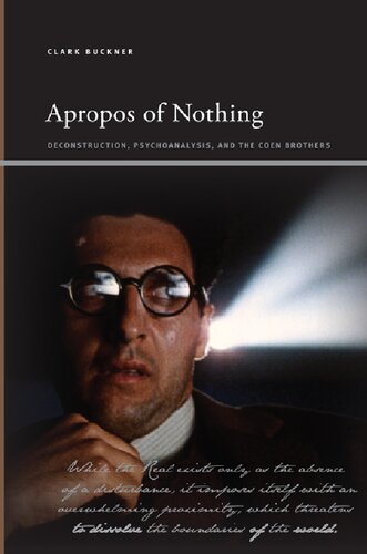 Apropos Of Nothing Deconstruction Psychoanalysis And The Coen Brothers Clark Buckner