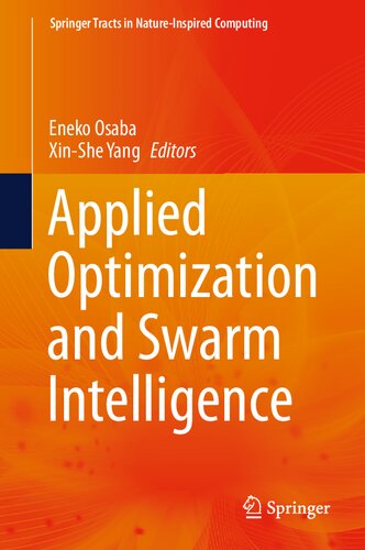 Applied Optimization And Swarm Intelligence Springer Tracts In Natureinspired Computing 1st Ed 2021 Eneko Osaba Editor