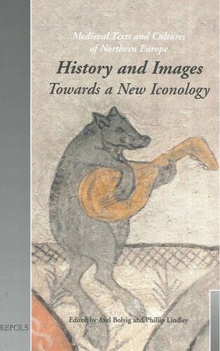 History And Images Towards A New Iconology Axel Bolvig Phillip Lindley