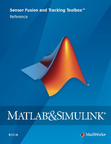 Matlabsimulink Sensor Fusion And Tracking Toolbox Reference The Mathworks