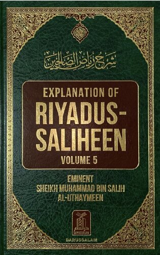 Explanation Of Riyadus Saliheen Volume 5 Sheikh Salih Aluthaymeen