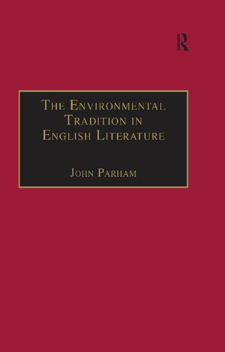 The Environmental Tradition In English Literature John Parham
