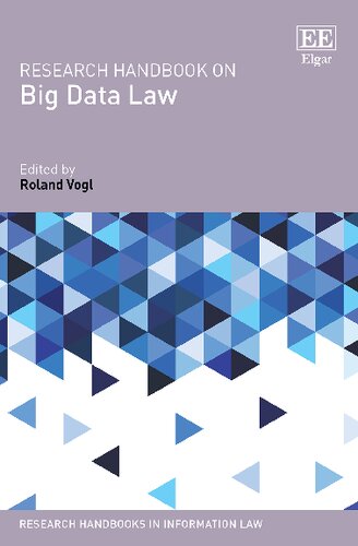 Research Handbook On Big Data Law Roland Vogl Editor