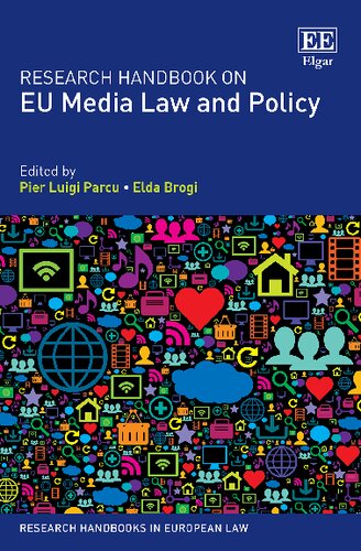 Research Handbook On Eu Media Law And Policy Pier L Parcu Elda Brogi Eds