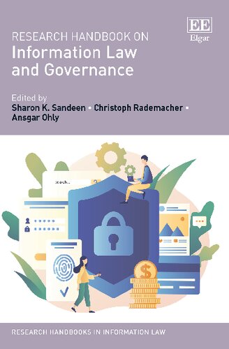 Research Handbook On Information Law And Governance Sharon K Sandeen
