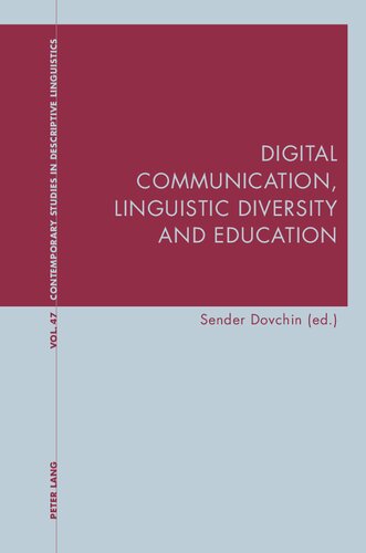 Digital Communication Linguistic Diversity And Education Sender Dovchin Editor