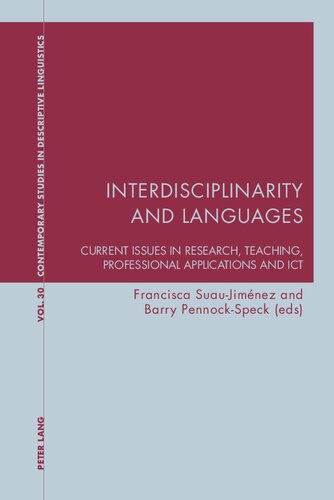 Interdisciplinarity And Languages Current Issues In Research Teaching Professional Applications And Ict Francisca Suau Jimnez Editor