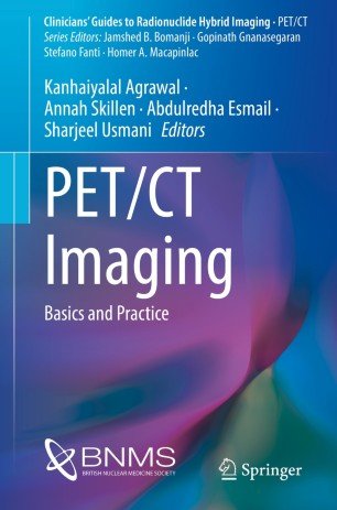 Petct Imaging Basics And Practice 1st Ed 2022 Kanhaiyalal Agrawal
