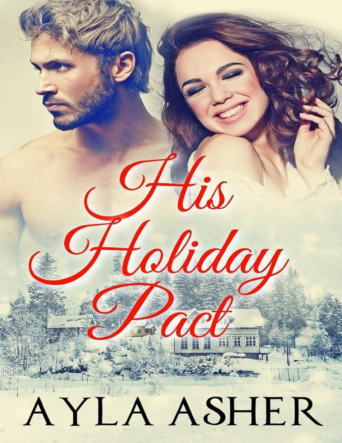 His Holiday Pact Ayla Asher