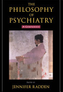The Philosophy Of Psychiatry Jennifer Radden Editor