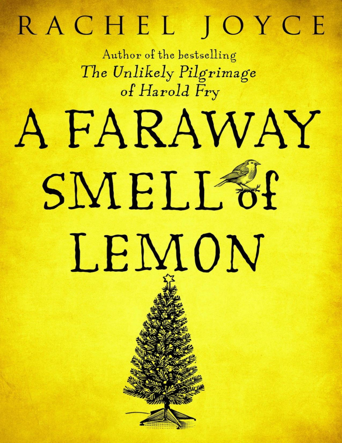 A Faraway Smell Of Lemon Rachel Joyce
