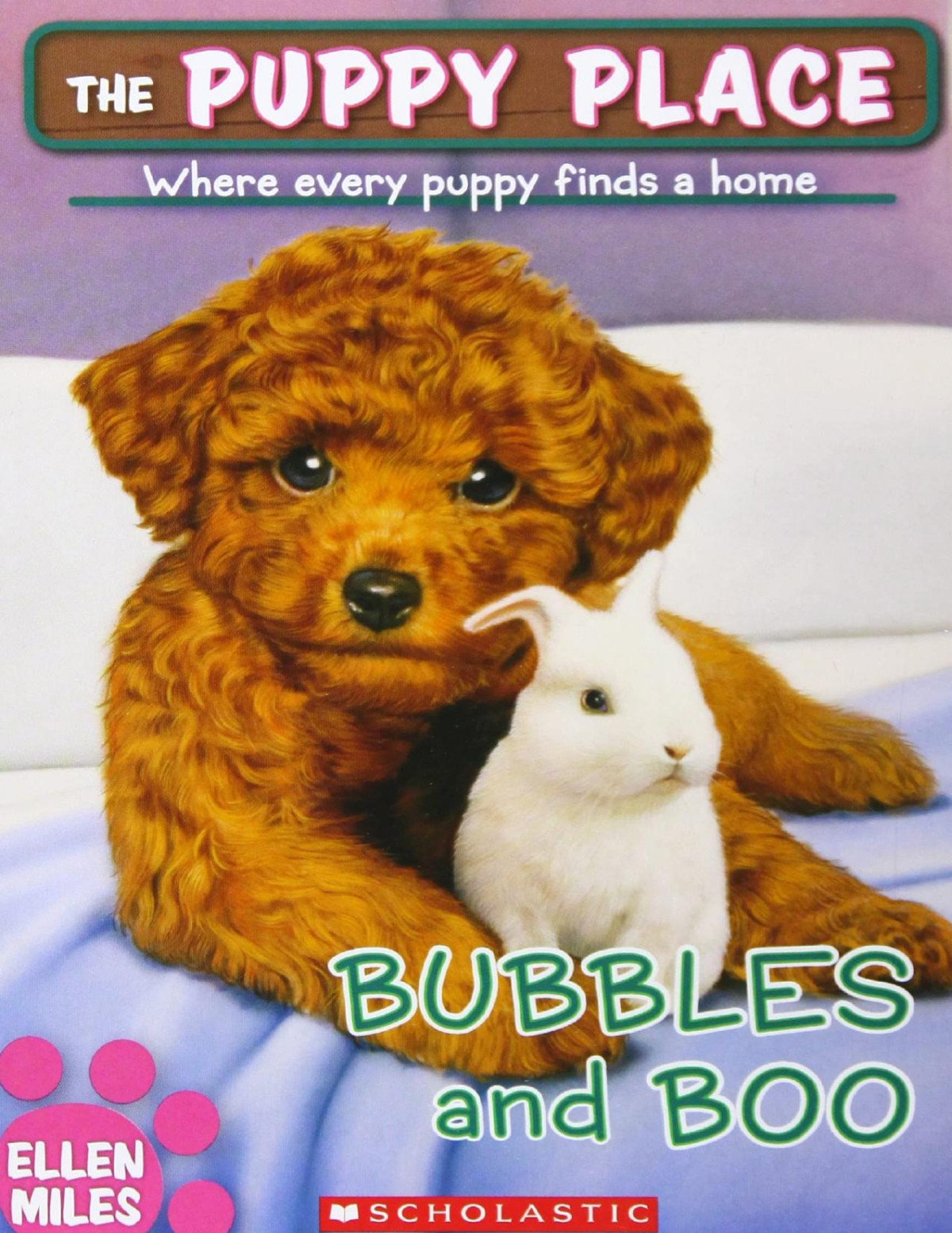 Bubbles And Boo Ellen Miles