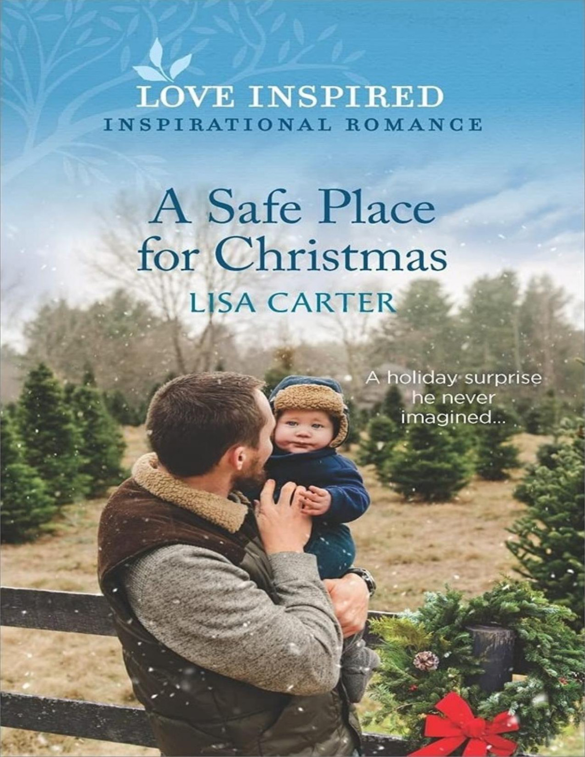 A Safe Place For Christmas Lisa Carter