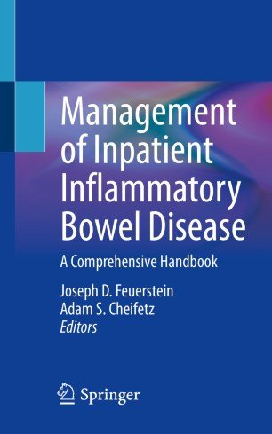 Management Of Inpatient Inflammatory Bowel Disease A Comprehensive Handbook 1st Ed 2022 De Joseph D Feuerstein Editor