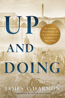 Up And Doing Two Presidents Three Mistakes And One Great Weekendtouchpoints To A Better World Harmon