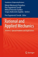 Rational And Applied Mechanics Volume 2 Special Problems And Applications 1st Ed 2021 Polyakhov
