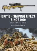British Sniping Rifles Since 1970 L42a1 L96a1 And L115a3 Weapon Houghton