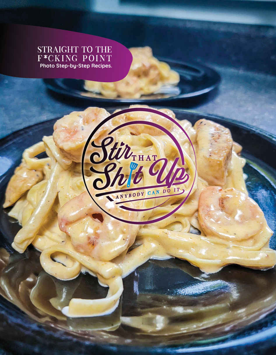 Stir That Shit Up Straight To The Fcking Point Photo Stepbystep Recipes Heather Smith