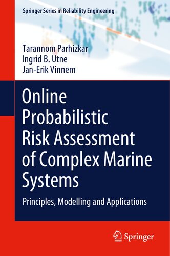 Online Probabilistic Risk Assessment Of Complex Marine Systems Tarannom Parhizkar