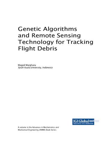 Genetic Algorithms And Remote Sensing Technology For Tracking Flight Debris Maged Marghany