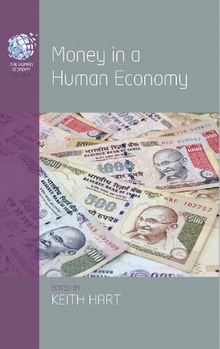 Money In A Human Economy 1st Edition Keith Hart Editor