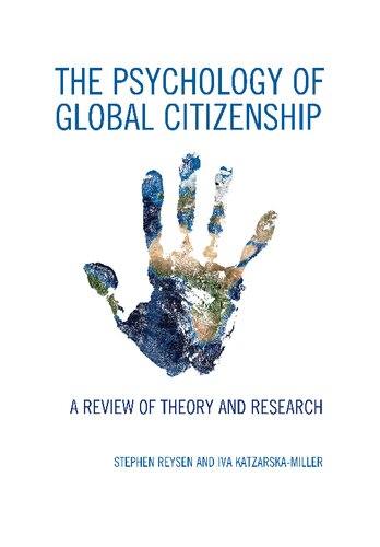 The Psychology Of Global Citizenship A Review Of Theory And Research Stephen Reysen