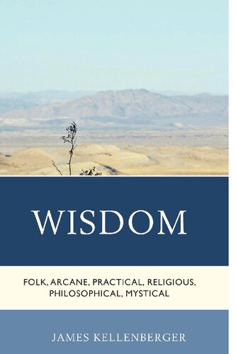 Wisdom Folk Arcane Practical Religious Philosophical Mystical James Kellenberger